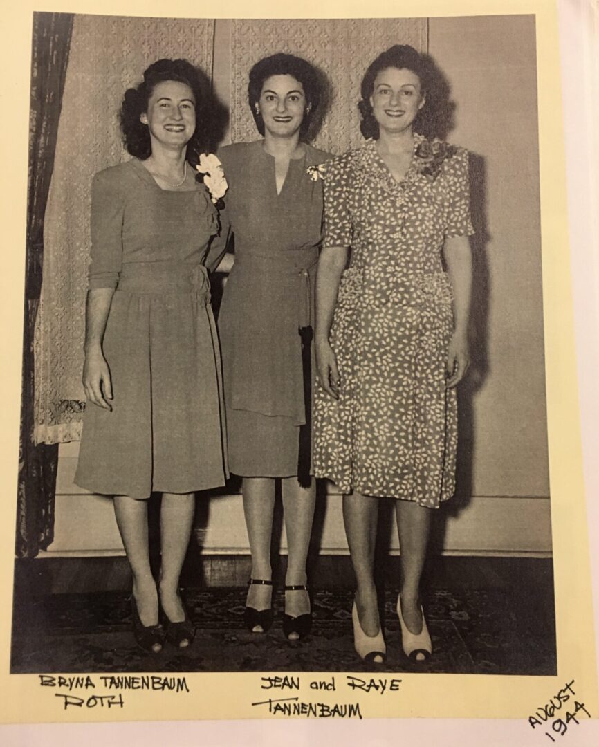 Bryna, Jean, and Raye Tannenbaum, 1944